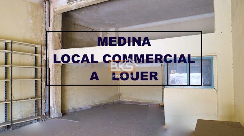 Medina local commercial à louer